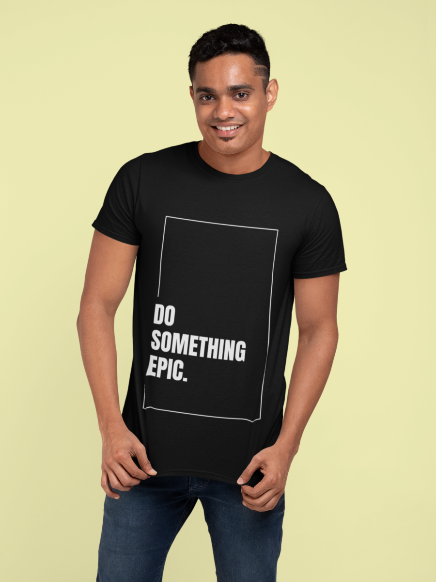 "Do Something Epic"  T-Shirt - Teescribe - Image 9