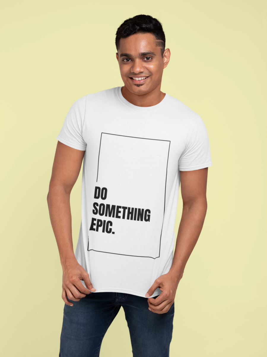"Do Something Epic"  T-Shirt - Teescribe - Image 16