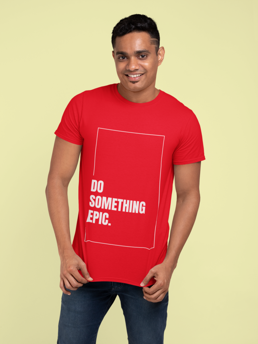 "Do Something Epic"  T-Shirt - Teescribe - Image 7